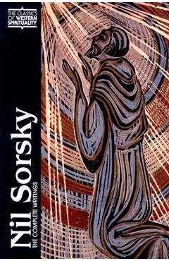 Nil Sorsky: The Complete Writings - George A. Maloney