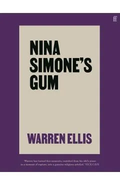 Nina Simone's Gum - Warren Ellis