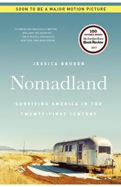 Nomadland: Surviving America in the Twenty-First Century - Jessica Bruder