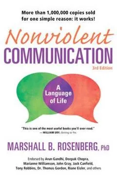 Nonviolent Communication: A Language of Life
