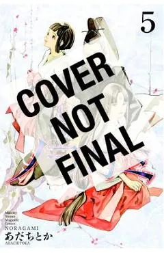 Noragami: Stray God, Volume 5 - Adachitoka