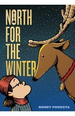North for the Winter - Bobby Podesta