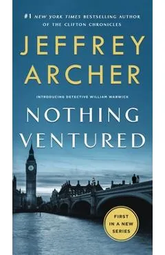 Nothing Ventured - Jeffrey Archer