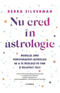 Nu cred in astrologie - Debra Silverman