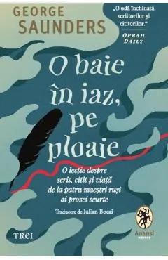 O baie in iaz, pe ploaie - George Saunders
