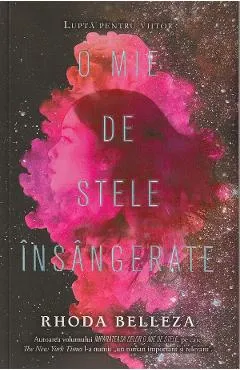 O mie de stele insangerate - Rhoda Belleza