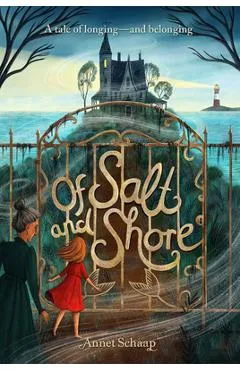 Of Salt and Shore - Annet Schaap