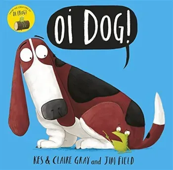 Oi Dog/Kes Gray, Claire Gray