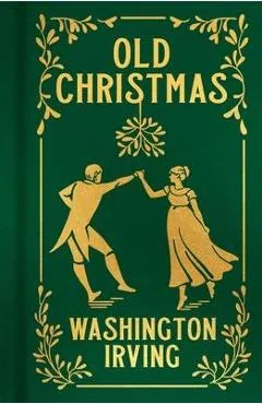 Old Christmas - Washington Irving