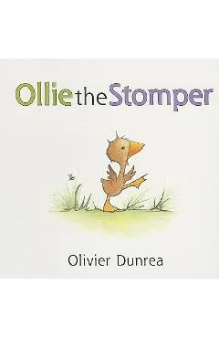 Ollie the Stomper - Olivier Dunrea