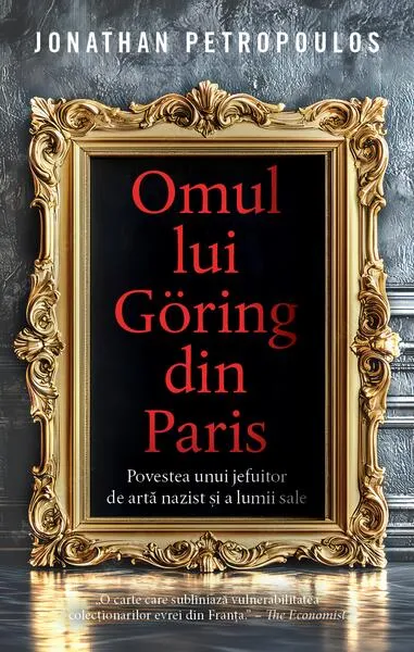 Omul lui Göring din Paris - Paperback brosat - RAO