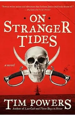 On Stranger Tides - Tim Powers