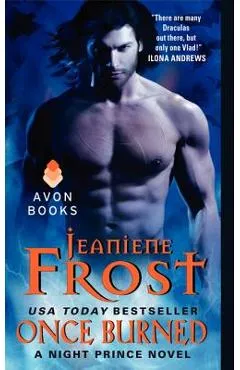 Once Burned: A Night Prince Novel - Jeaniene Frost