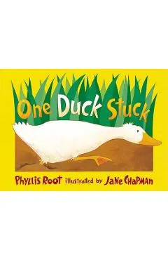One Duck Stuck - Phyllis Root