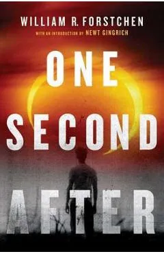 One Second After - William R. Forstchen