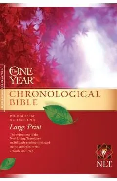 One Year Chronological Bible-NLT-Premium Slimline Large Print - Tyndale