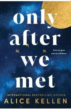 Only After We Met - Alice Kellen