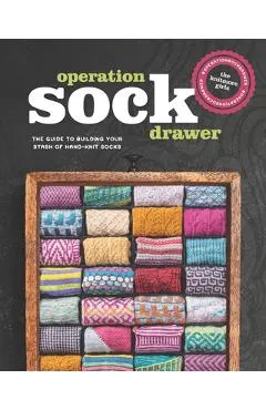 Operation Sock Drawer: The Guide to Building Your Stash of Hand-Knit Socks - Knitmore Girls