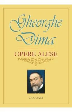 Opere alese - Gheorghe Dima