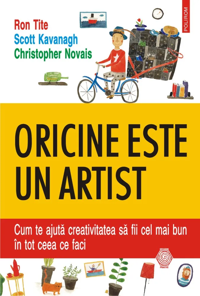 Oricine este un artist | Ron Tite, Scott Kavanagh, Christopher Novais