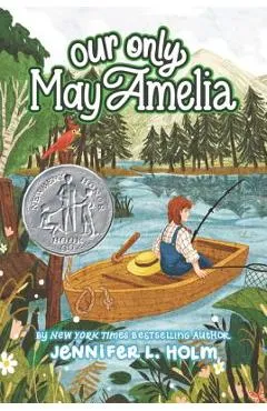Our Only May Amelia - Jennifer L. Holm