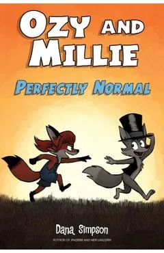 Ozy and Millie: Perfectly Normal, 2 - Dana Simpson