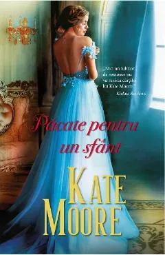 Pacate pentru un sfant - Kate Moore