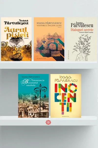 Pachet Autor Ioana Pârvulescu - Paperback brosat - Ioana Pârvulescu - Humanitas