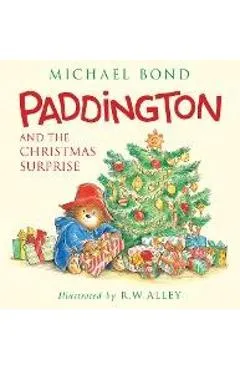 Paddington and the Christmas Surprise - Michael Bond