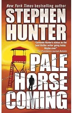 Pale Horse Coming - Stephen Hunter