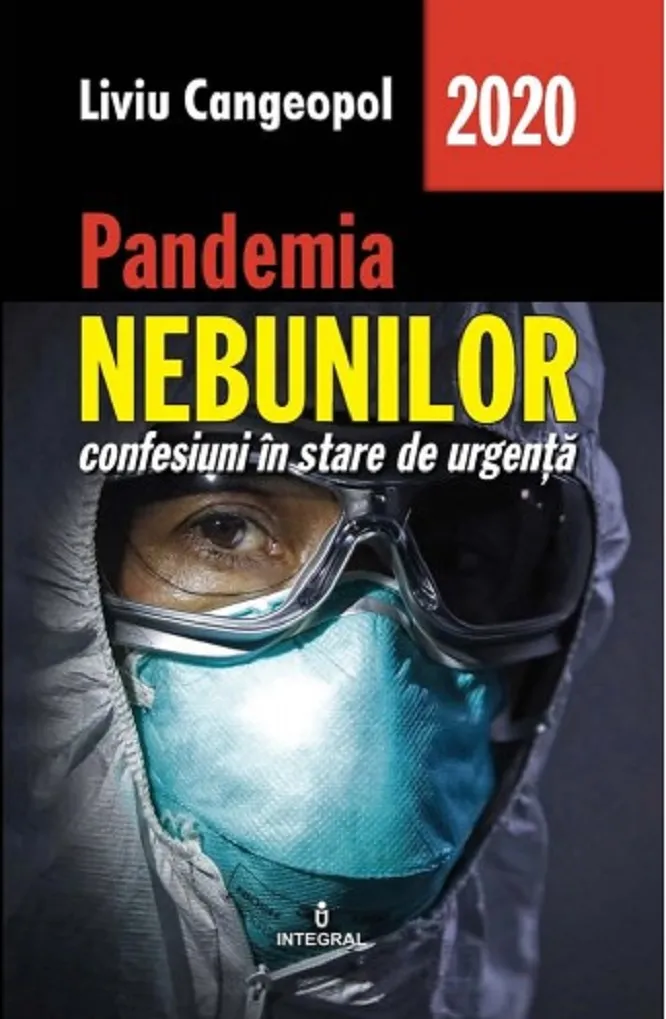 Pandemia nebunilor | Liviu Cangeopol