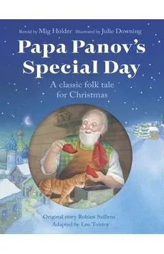 Papa Panov's Special Day: A Classic Folk Tale for Christmas - Mig Holder