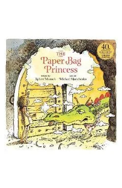 Paper Bag Princess 40th anniversary edition - Robert Munsch