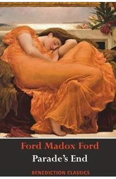 Parade's End - Ford Madox Ford