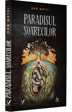 Paradisul soarecilor - Dan Matei