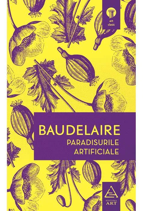 Paradisurile artificiale | Charles Baudelaire