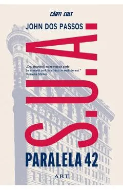 Paralela 42. Trilogia S.U.A Vol.1 - John Dos Passos