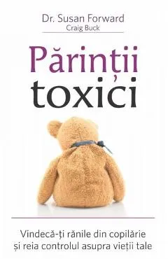 Parintii toxici - Susan Forward