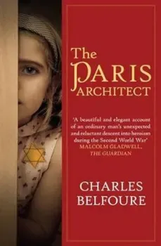 Paris Architect, Paperback/Charles Belfoure