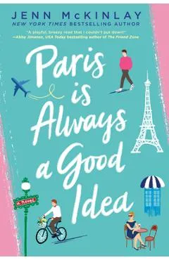 Paris Is Always a Good Idea - Jenn Mckinlay