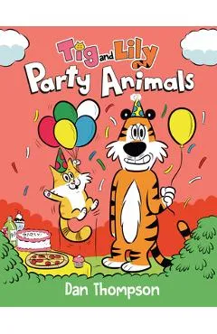 Party Animals (TIG and Lily Book 2): (A Graphic Novel) - Dan Thompson