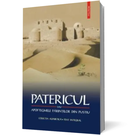 Patericul sau Apoftegmele parintilor din pustiu