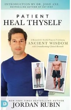 Patient Heal Thyself - Jordan Rubin