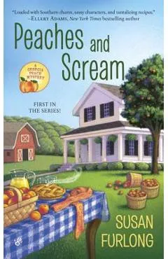 Peaches and Scream - Susan Furlong