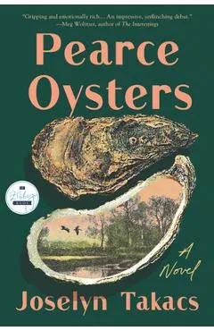 Pearce Oysters - Joselyn Takacs
