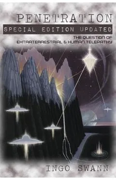 Penetration: Special Edition Updated - Ingo Swann