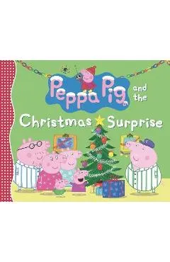 Peppa Pig and the Christmas Surprise - Candlewick Press