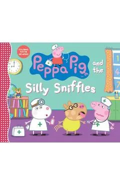 Peppa Pig and the Silly Sniffles - Candlewick Press