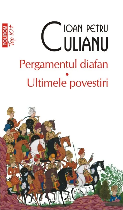 Pergamentul diafan. Ultimele povestiri