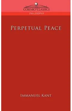 Perpetual Peace - Immanuel Kant